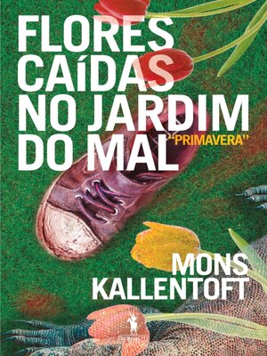 cover image of Flores Caídas no Jardim do Mal